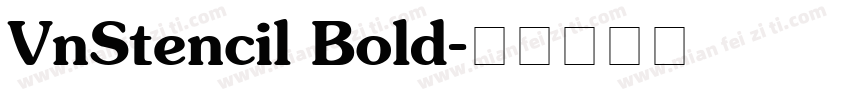 VnStencil Bold字体转换